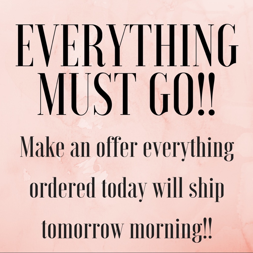 Everything must go